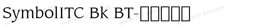 SymbolITC Bk BT字体转换